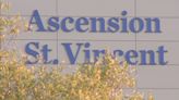 Here's when Ascension St. Vincent says electronic health records will be restored after cyberattack