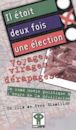 Il était deux fois une élection