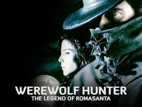 Romasanta: The Werewolf Hunt