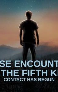 Close Encounters of the Fifth Kind