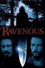 Ravenous – Friss oder stirb