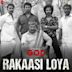 Rakaasi Loya [From "G.O.D]