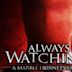 Always Watching: A Marble Hornets Story