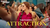 Enjoy The Music Video Of The Latest Punjabi Song Attraction Sung By Pari Pandher | Punjabi Video Songs - Times of India