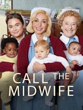 Call the Midwife – Ruf des Lebens