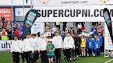 When is the SuperCupNI? Opening ceremony, special guest, ticket info and much more