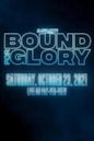 Bound for Glory (2021)