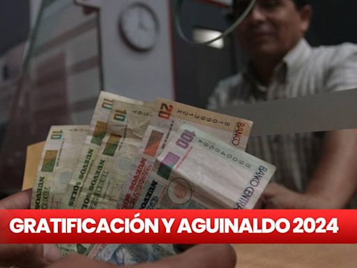 Aguinaldo o gratificación en julio 2024: ¿cómo saber qué beneficio me corresponde por Fiestas Patrias?