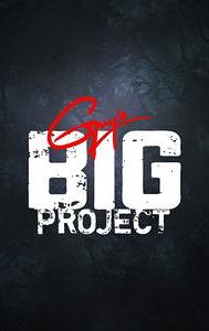 Guy's Big Project