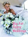 Big Fat Gypsy Weddings