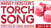 TORCH SONG Comes to Six Points Theater in May