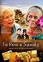 Fat Rose and Squeaky (2006) | MovieZine