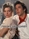 Frankie and Johnny (1991 film)