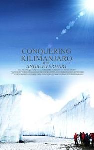 Conquering Kilimanjaro with Angie Everhart