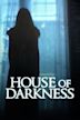 House of Darkness