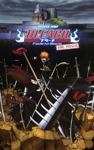 Bleach the Movie: Fade to Black