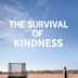 The Survival of Kindness