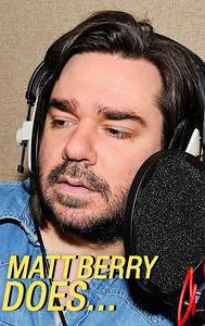 Matt Berry Does...