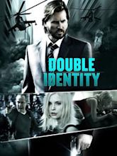 Double Identity – Zur falschen Zeit am falschen Ort