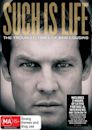 Such Is Life: The Troubled Times of Ben Cousins