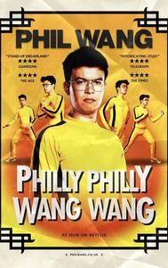 Phil Wang: Philly Philly Wang Wang