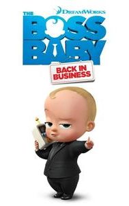 The Boss Baby: Back in Business