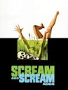 Scream and Scream Again