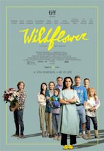 Wildflower (2022) - FilmAffinity