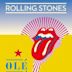 The Rolling Stones Olé, Olé, Olé!: A Trip Across Latin America