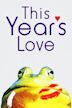This Year's Love (1999 film)