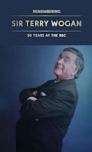 Sir Terry Wogan Remembered: Fifty Years at the BBC (TV Movie 2016) - IMDb