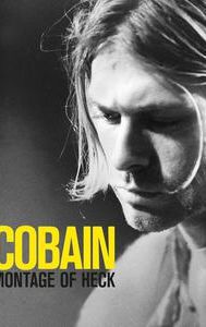 Kurt Cobain: Montage of Heck