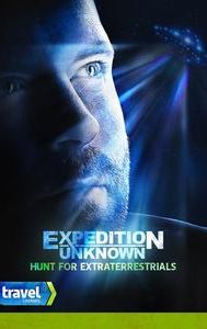 Expedition Unknown: Hunt for Extraterrestrials