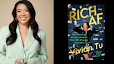 Exclusive: Read an Excerpt from Vivian Tu’s (Aka Your Rich BFF) New Book, Rich AF: The Winning Money Mindset That Will Change...