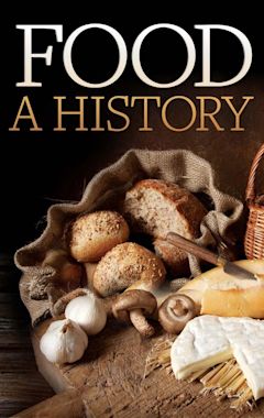 Food: A Cultural Culinary History