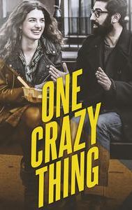 One Crazy Thing