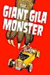 The Giant Gila Monster