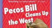 1. Pecos Bill Cleans Up the West