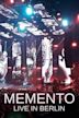 Memento - Live in Berlin