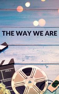 The Way We Are (film)