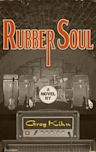 Rubber Soul (Dust Bin Bob #1)