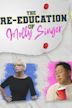 The Re-Education of Molly Singer