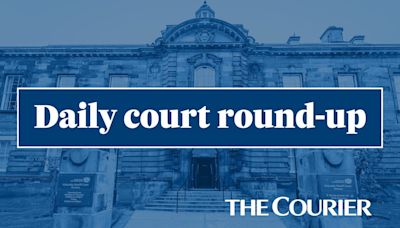 Friday court round-up — Kirkcaldy triple threat