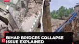 Bihar's bridges falling, 10th collapse in 16 days: Issue explained as govt, opposition trade charges