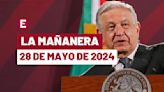 La 'Mañanera' hoy en vivo de López Obrador: Temas de la conferencia del 28 de mayo de 2024