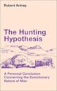 The Hunting Hypothesis