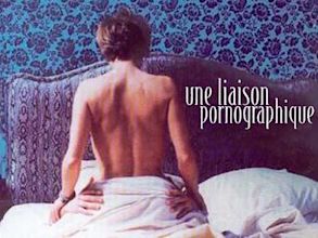 Une liaison pornographique