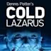 Cold Lazarus