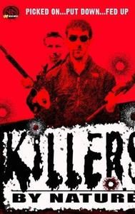 Killers by Nature