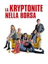 La kryptonite nella borsa